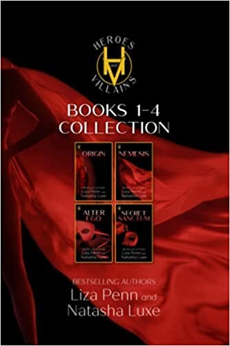 Heroes and Villains Phase 1: Origin, Nemesis, Alter Ego, and Secret Sanctum: A Paranormal Organized Crime Series : Penn, Liza, Luxe, Natasha: Amazon.fr: Livres