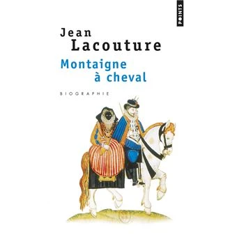 Montaigne à cheval