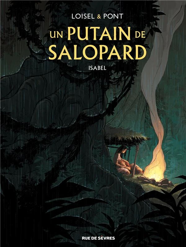 Un putain de salopard Tome 1 : Isabel