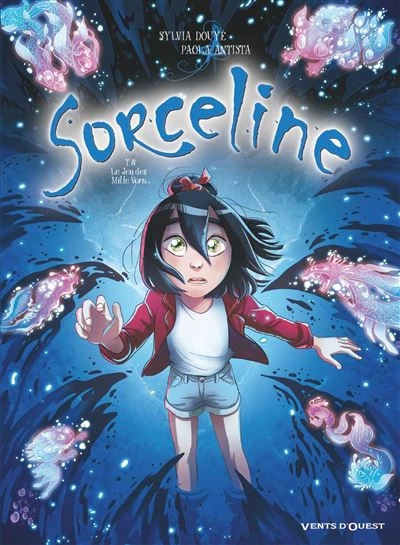 Sorceline - : Sorceline - Tome 08