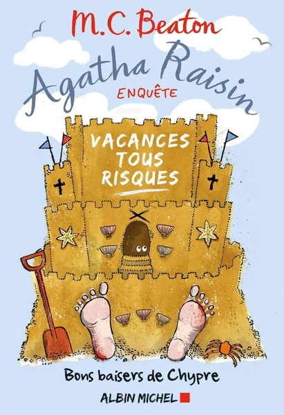 Agatha Raisin tome 6 – Vacances tous riques