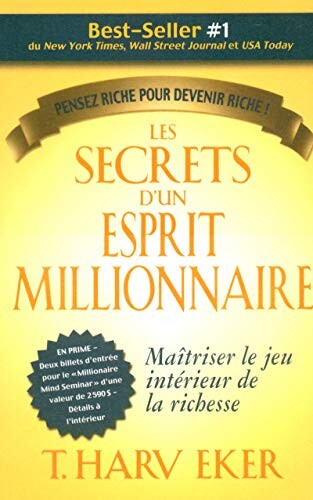 T. Harv Eker | Les Secrets d'un Esprit Millionaire