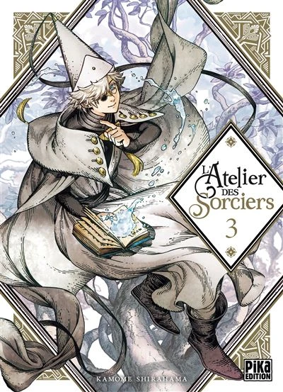 L'Atelier des Sorciers - Tome 03 : L'Atelier des Sorciers T03