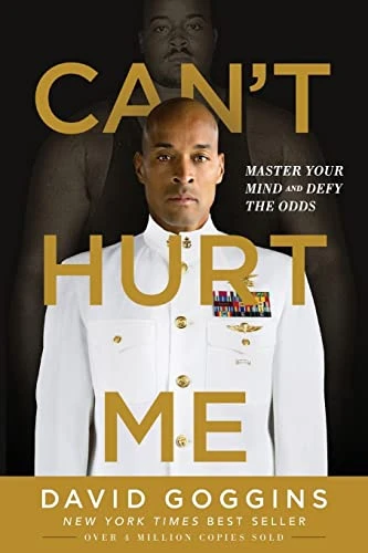 David Goggins | Can't Hurt Me: Master Your Mind and Defy the Odds