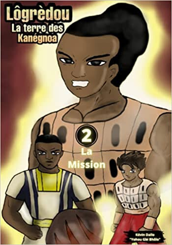 Lôgrèdou la terre des kanégnoa  Tome 2 