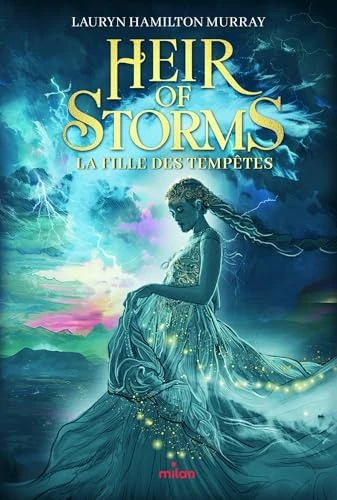 Heir of storms, Tome 01 : La Fille des Tempêtes
