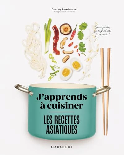 J'apprends à cuisiner - Les recettes asiatiques