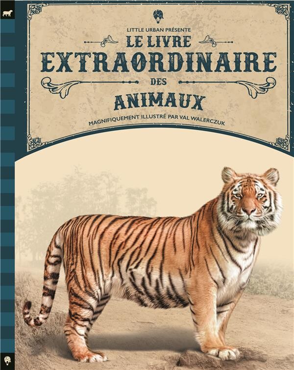 Le livre extraordinaire des animaux : Val Walerczuk,Tom Jackson - 2374080501 - Les documentaires dès 6 ans - Livres pour enfants dès 6 ans | Cultura
