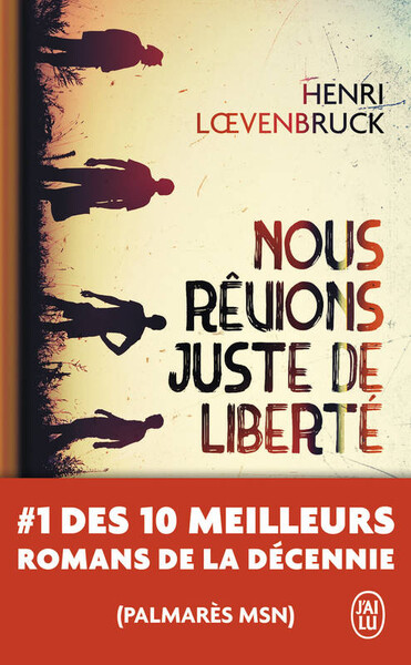 Nous rêvions juste de liberté 