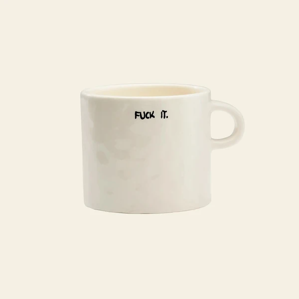 Anna + Nina Fuck It Mug