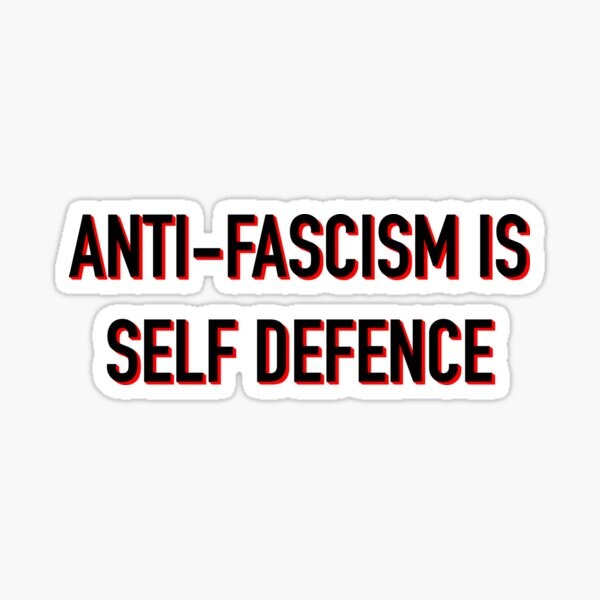 L'anti-fascisme est la légitime défense | Sticker