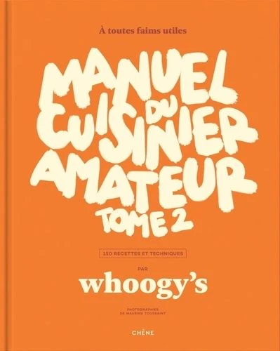 Manuel du cuisinier amateur. Tome 2