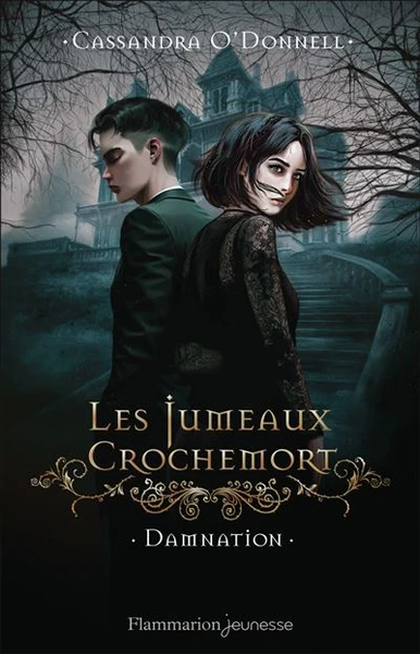 Les Jumeaux Crochemort - Damnation Tome 3 : Les Jumeaux Crochemort