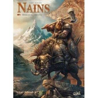 Nains - Oösram des Errants Tome 04 : Nains