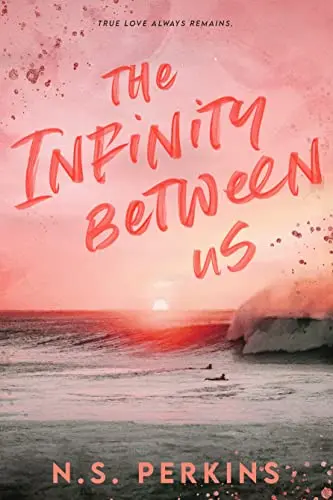 The Infinity Between Us (English Edition)