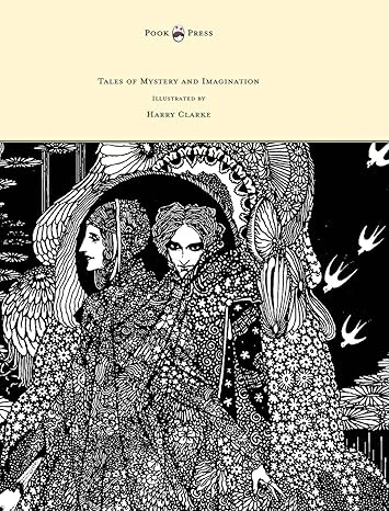 Tales of Mystery and Imagination - Illustrated by Harry Clarke Relié – 19 février 2013