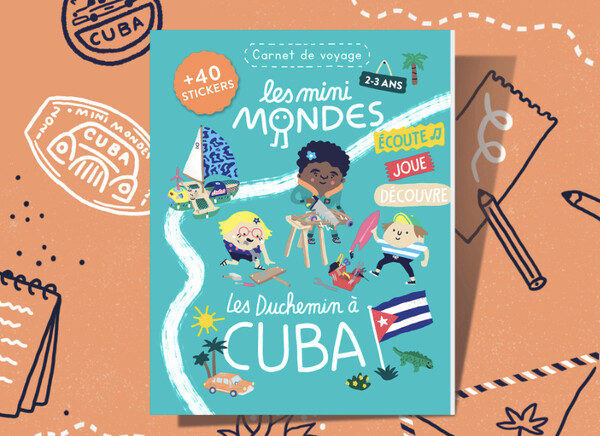 Les Mini Mondes - L'abonnement au carnet de voyage - Dès 2 ans (Cuba)