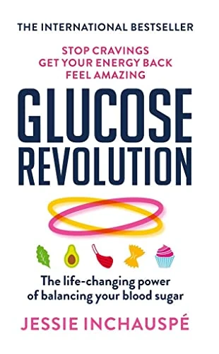 Jessie Inschauspé | Glucose Revolution: The life-changing power of balancing your blood sugar
