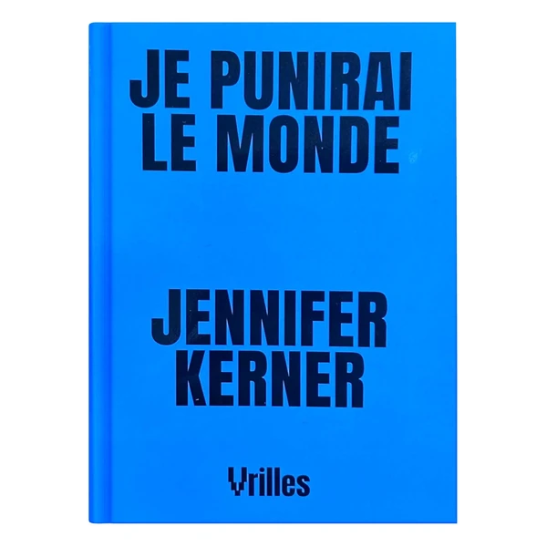 Je punirai le monde