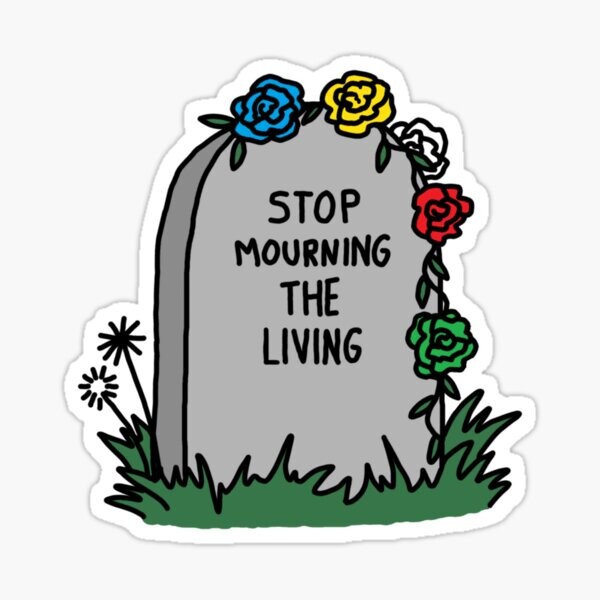 Arrêtez de pleurer les vivants (Fierté des personnes handicapées) | Sticker