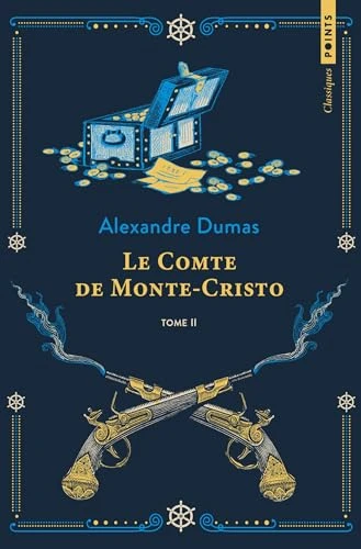 Le Comte de Monte-Cristo: Tome 2