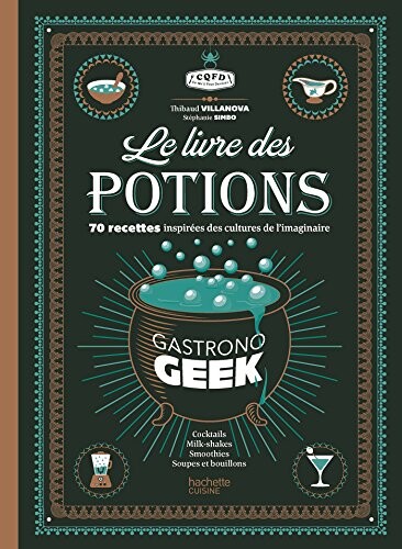 Le livre des potions par Gastronogeek (CQFD)
