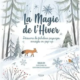 La Magie De L'hiver - Découvre De Fabuleux Paysages Enneigés En Pop-Up