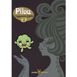 Pilou, l'apprenti gigolo t.1