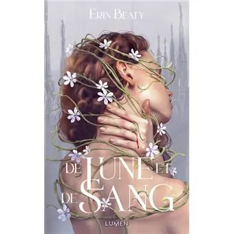 De Lune Et De Sang - Tome 1 : De lune et de sang