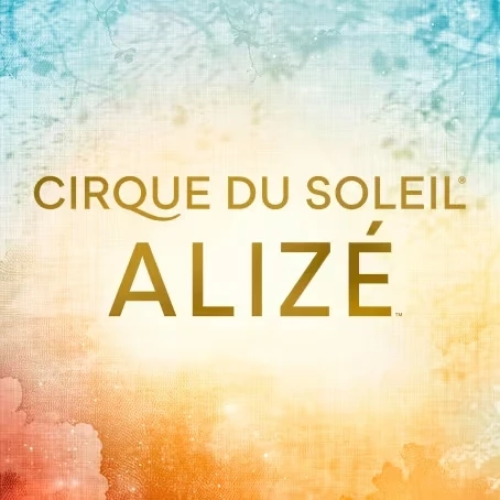 Cirque du Soleil - ALIZÉ - 08/11/2025