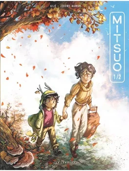 Mitsuo, Tome 1