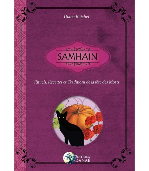 Samhain: Rituels, Recettes et Traditions de la Fête des Morts