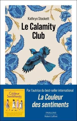 Le Calamity Club de Kathryn Stockett -