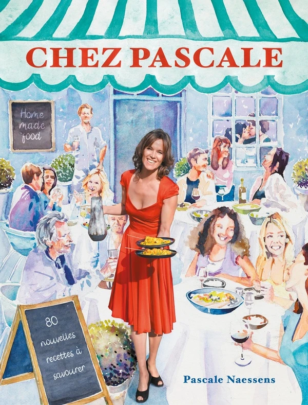 Chez pascale - 80 nouvelles recettes a savourer - Pascale Naessens - Lannoo - Grand format - Librel.be