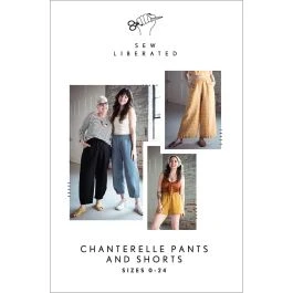 Chanterelle Trousers and Shorts Sew Liberated Sewing Pattern. Size 0-24.