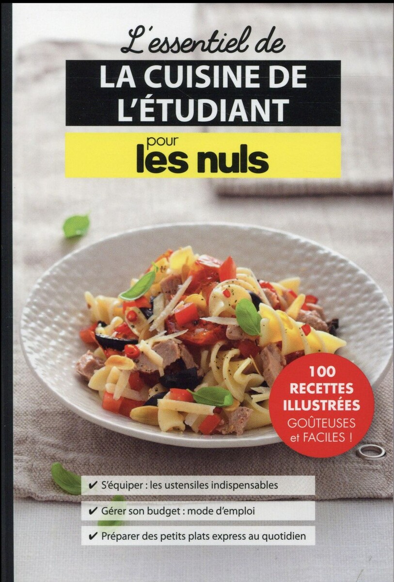 L'essentiel de la cuisine de l'étudiant pour les nuls