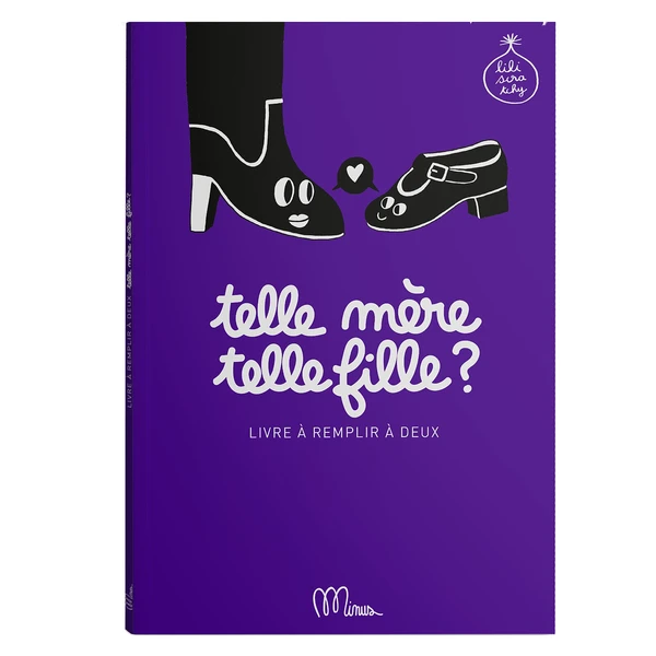 Livre à Compléter Telle Mère, Telle Fille