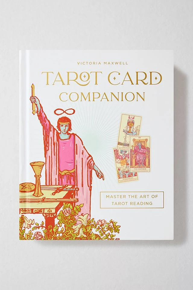 Compagnon de carte de tarot : Maîtrisez l'art de la lecture de tarot par Victoria Maxwell