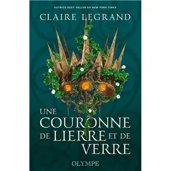 Une couronne de lierre et de verre