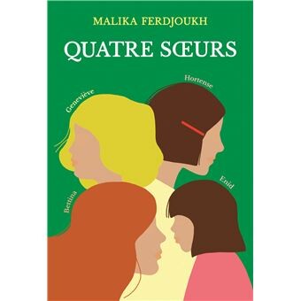 Roman - Intégrale "Quatre sœurs" de Malika Ferdjoukh
