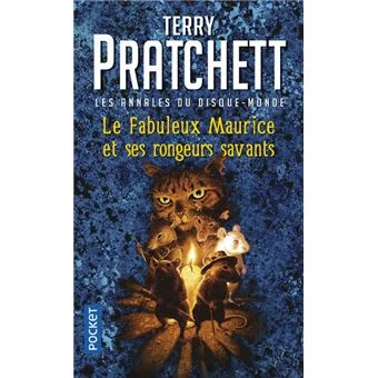 Les Annales du Disque-monde - Tome 23 : Le fabuleux Maurice et ses rongeurs savants