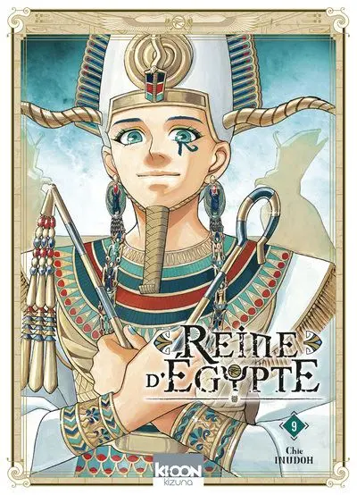 Reine d'Égypte - Tome 09 : Reine d'Egypte