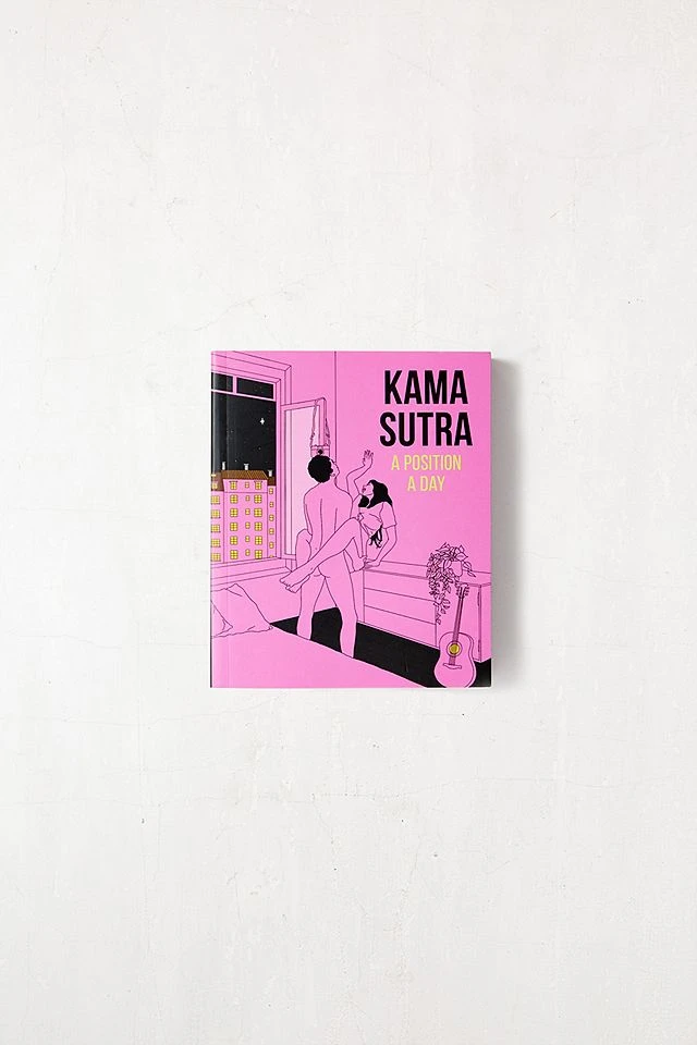 Kama Sutra A Position A Day New Edition By DK