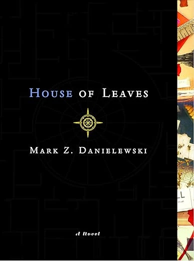 House of Leaves: The Remastered Full-Color Edition Broché – 7 mars 2000