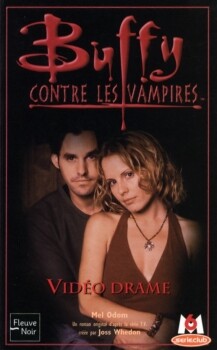 Buffy contre les vampires, tome 36 : Vidéo Drame Mel Odom