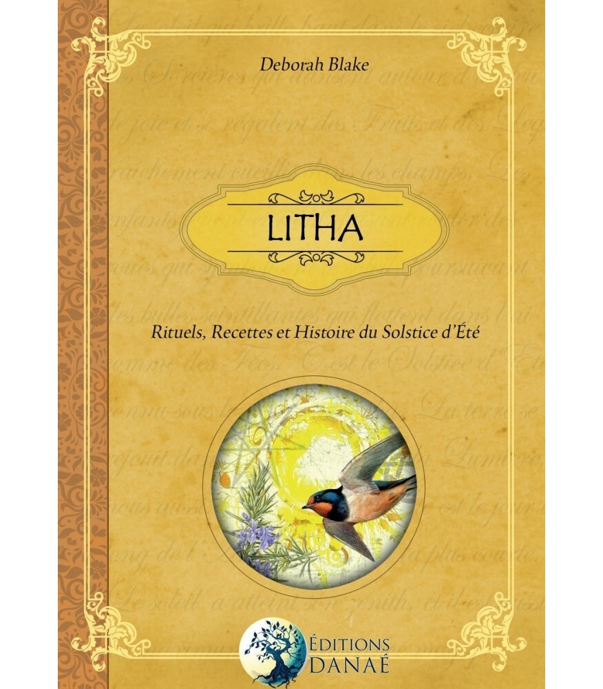Litha, rituels, recettes et histoires du solstice d'été