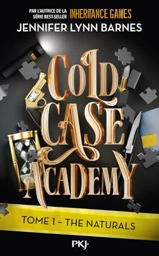 Cold Case Academy -Tome 1 : The Naturals