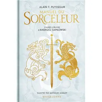 The Witcher Sorceleur -  : L'Univers du Sorceleur (Witcher) : Manuel du Sorceleur