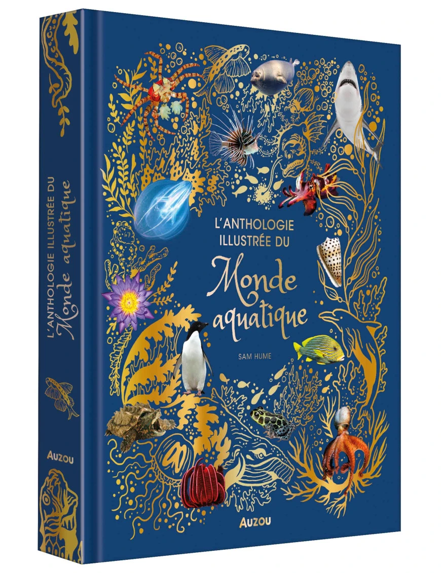 L'anthologie illustrée du monde aquatique