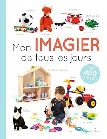 Mon imagier de tous les jours: En 400 photos 